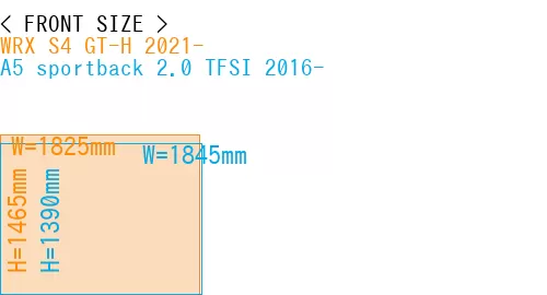 #WRX S4 GT-H 2021- + A5 sportback 2.0 TFSI 2016-